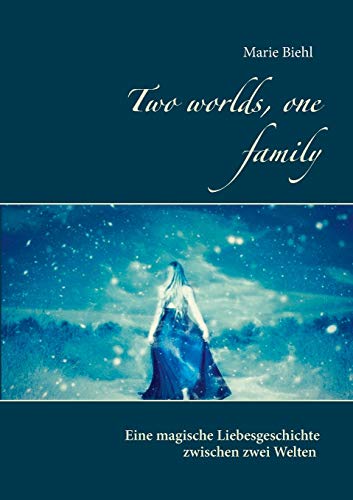Two Worlds, One Family (german Edition) [Paperback]