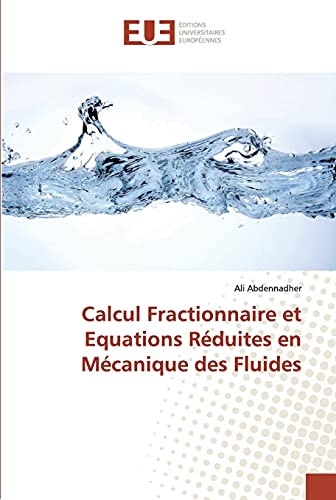 Calcul Fractionnaire Et Equations Reduites En Mecanique Des Fluides