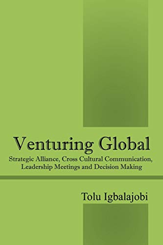 Venturing Global Strategic Alliance, Cross Cultural Communication, Leadership M [Paperback]