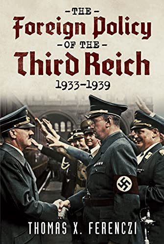 The Foreign Policy of the Third Reich 1933-1939 [Hardcover]