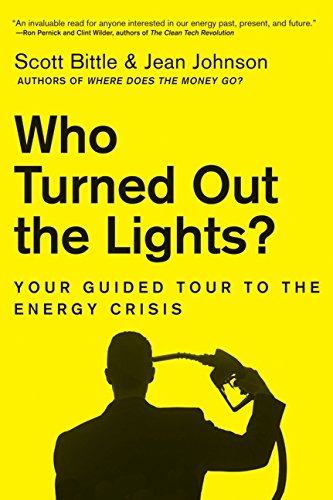 Who Turned Out the Lights?: Your Guided Tour to the Energy Crisis [Paperback]
