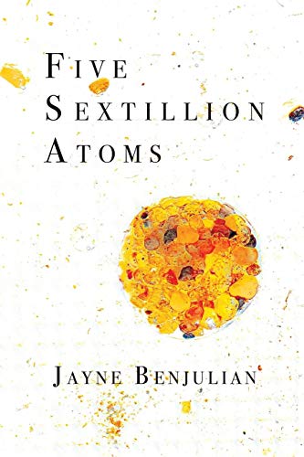 Five Sextillion Atoms [Paperback]