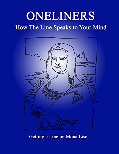 Oneliners How The Line Speaks To Your Mind [Paperback]