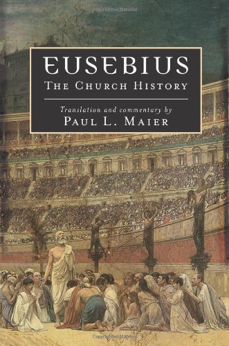 Eusebius The Church History [Paperback]
