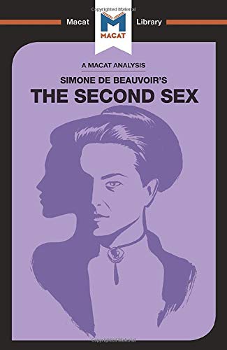 An Analysis of Simone de Beauvoir's The Second Sex [Paperback]