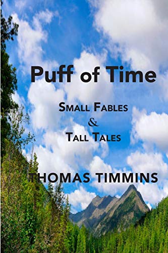 Puff Of Time Small Fables & Tall Tales [Paperback]