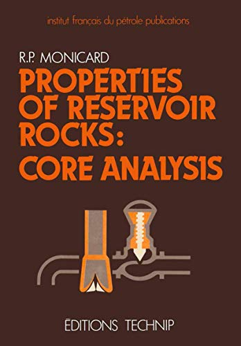 Properties of Reservoir Rocks Core Analysis [Paperback]