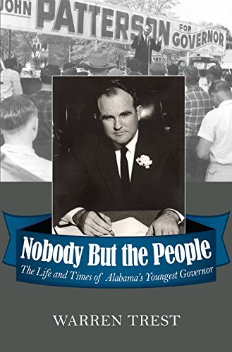 Nobody But the People The Life and Times of Alabama}}}s Youngest Governor [Hardcover]