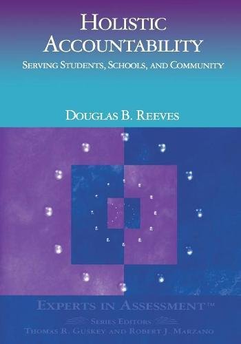 Holistic Accountability Serving Students, Schools, and Community [Paperback]