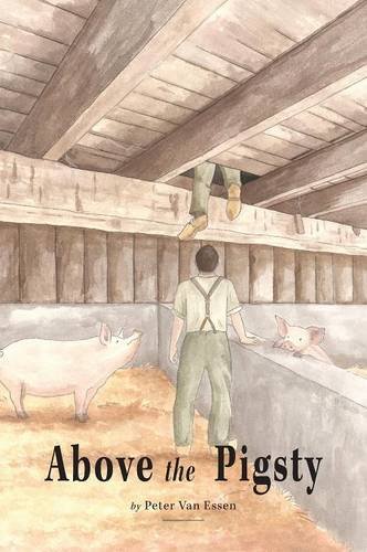Above The Pigsty [Hardcover]