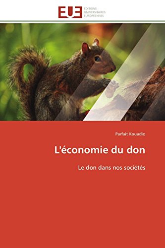 L'conomie Du Don Le Don Dans Nos Socits (french Edition) [Paperback]