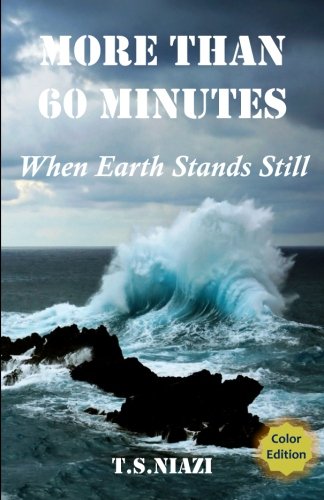 More Than 60 Minutes When Earth Stands Still [Paperback]