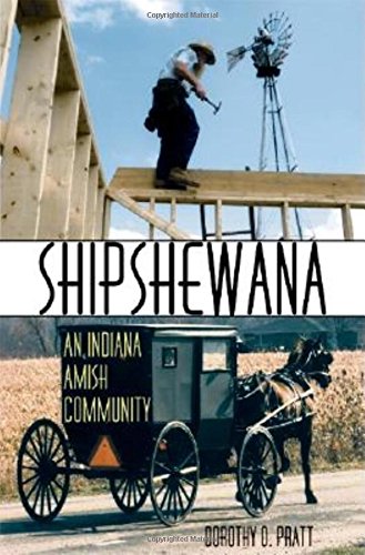 Shipshewana An Indiana Amish Community [Hardcover]