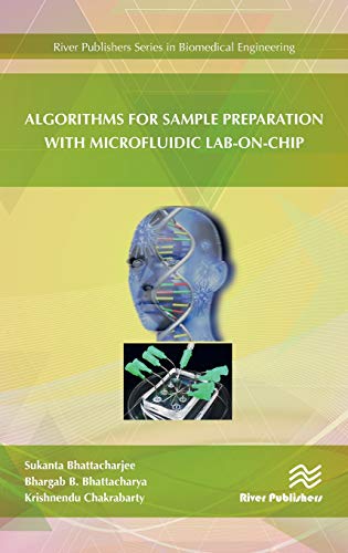Algorithms for Sample Preparation with Microfluidic Lab-on-Chip [Hardcover]