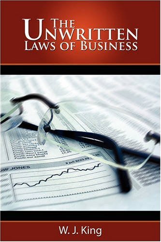 The Unwritten Laws Of Business [Paperback]