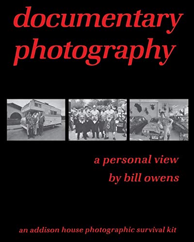 Documentary Photography  A Personal View [Paperback]