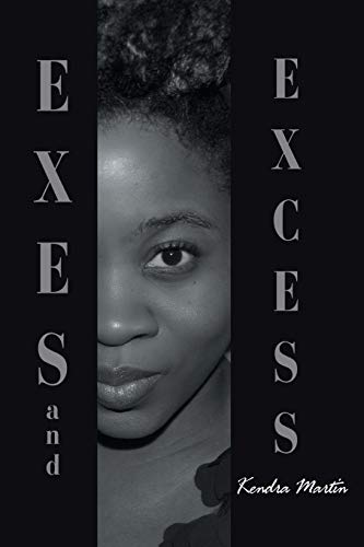 Exes And Excess [Paperback]