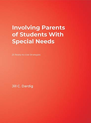 Involving Parents of Students With Special Needs 25 Ready-to-Use Strategies [Hardcover]