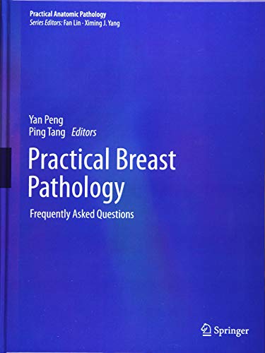 Practical Breast Pathology Frequently Asked Questions [Hardcover]