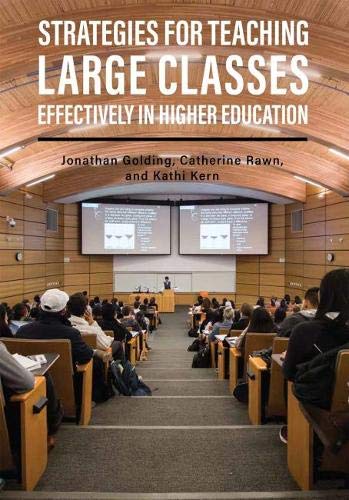 Strategies for Teaching Large Classes in Higher Education (First Edition) [Paperback]
