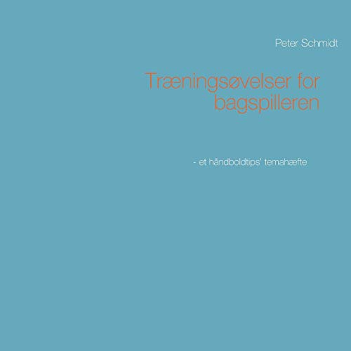 Trningsvelser for Bagspilleren [Paperback]