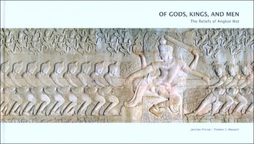 Of Gods, Kings And Men The Reliefs Of Angkor Wat [Hardcover]
