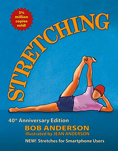Stretching 40th Anniversary Edition [Paperback]