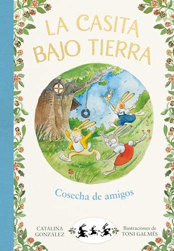 Cosecha de amigos. Un cuento sobre la amistad  / Harvest of Friends [Hardcover]