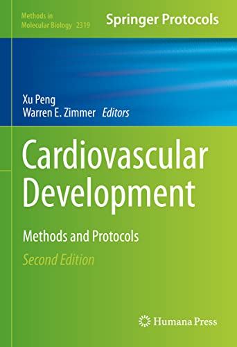 Cardiovascular Development Methods and Protocols [Hardcover]