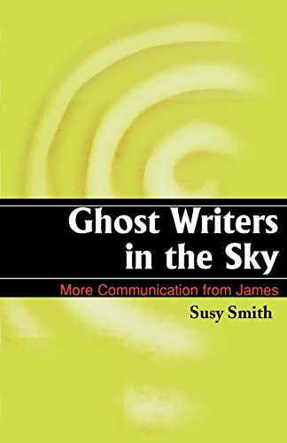Ghost Writers in the Sky  More Communications from James [Paperback]