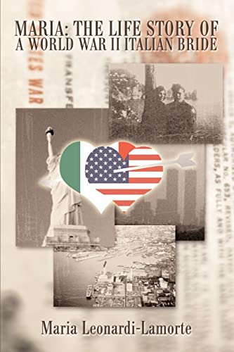 Maria The Life Story Of A World War Ii Italian Bride [Paperback]
