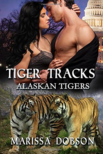 Tiger Tracks (alaskan Tigers) (volume 9) [Paperback]