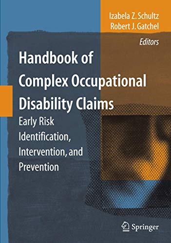 Handbook of Complex Occupational Disability Claims Early Risk Identification, I [Paperback]