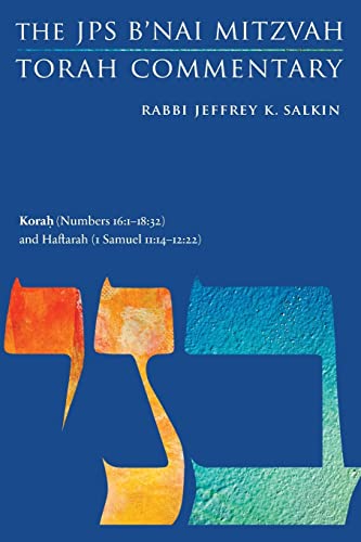 Korah (Numbers 161-1832) and Haftarah (1 Samuel 1114-1222)  The JPS B'nai M [Paperback]