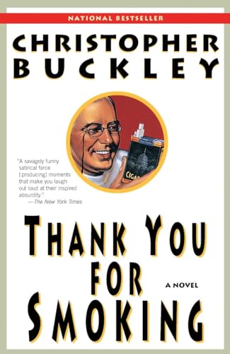 Thank You for Smoking A Novel [Paperback]