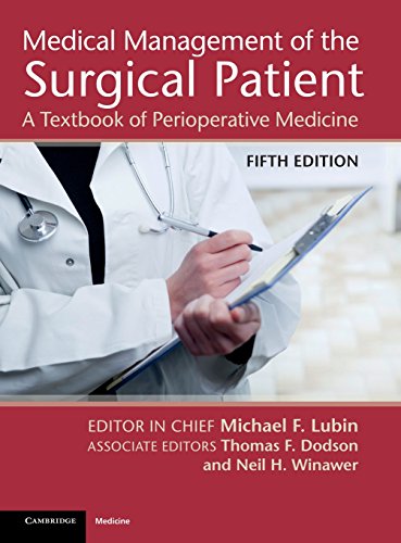 Medical Management of the Surgical Patient A Textbook of Perioperative Medicine [Hardcover]