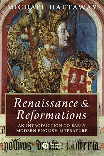 Renaissance and Reformations An Introduction to Early Modern English Literature [Paperback]