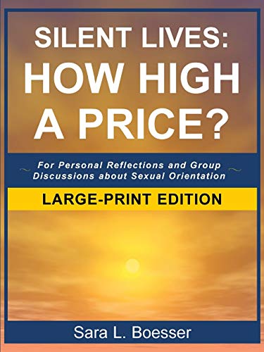 Silent Lives How High a Price For Personal Reflections and Group Discussions  [Paperback]