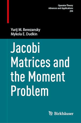 Jacobi Matrices and the Moment Problem [Hardcover]