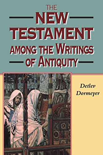 New Testament among the Writings of Antiquity [Paperback]