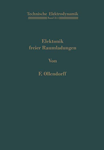 Elektronik freier Raumladungen [Paperback]