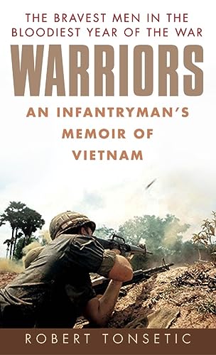 Warriors An Infantryman's Memoir of Vietnam [Paperback]