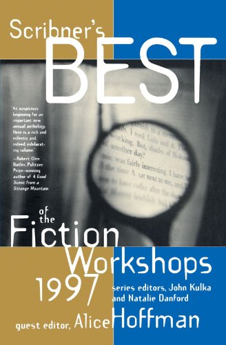 Scribners Best of the Fiction Workshops 1997 [Paperback]