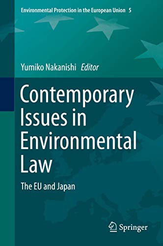 Contemporary Issues in Environmental Law The EU and Japan [Hardcover]