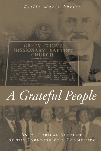 A Grateful People An Historical Account Of The Founding Of A Community [Paperback]