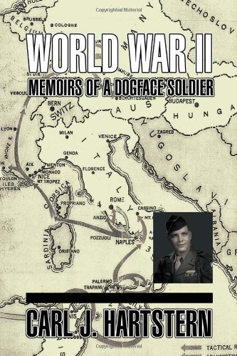 World War II Memoirs  Of a Dogface Soldier [Hardcover]