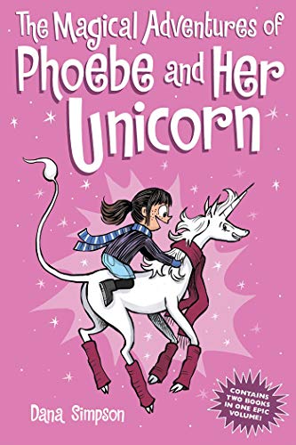 The Magical Adventures of Phoebe and Her Unicorn [Paperback]