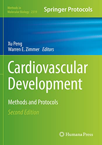 Cardiovascular Development Methods and Protocols [Paperback]