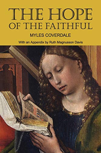 Hope of the Faithful, with an Appendix by R. Magnusson Davis [Paperback]