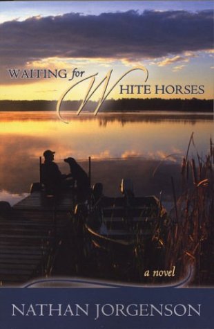 Waiting For White Horses [Paperback]